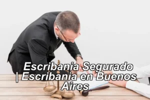 ▷ Escribania Segurado | Escribania en Buenos Aires