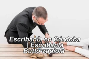Escribanía en Córdoba | EscribanÍa Butto-zapiola ◀