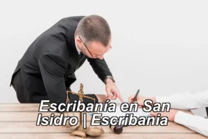 Escribanía en San Isidro | Escribania ◀