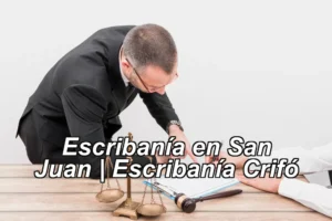 Escribanía en San Juan | Escribanía Crifó ◀