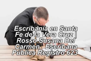 Escribanía en Santa Fe de la Vera Cruz | Rosso Susana Del Carmen – Escribana Pública Registro 623 ◀
