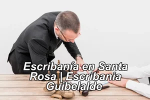 Escribanía en Santa Rosa | Escribania Guibelalde ◀